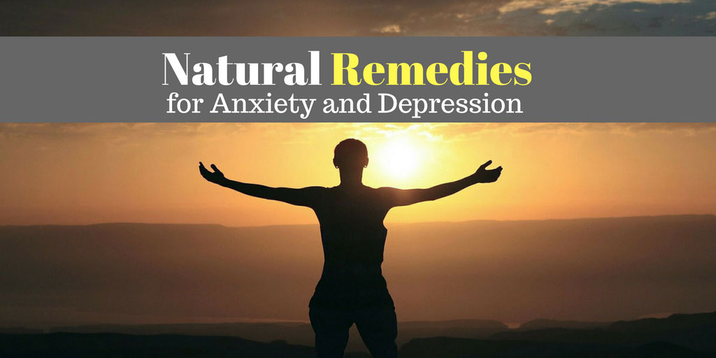 Natural Remedies for Anxiety and Depression